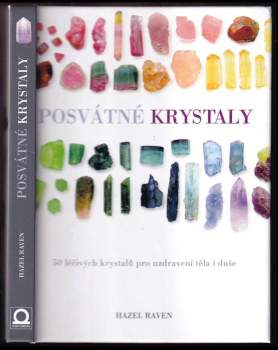 Hazel Raven: Posvátné krystaly