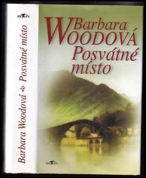 Barbara Wood: Posvátné místo