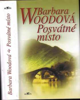 Barbara Wood: Posvátné místo