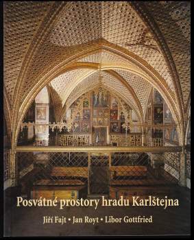 Posvátné prostory hradu Karlštejna