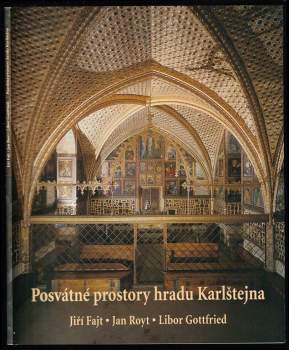 Posvátné prostory hradu Karlštejna