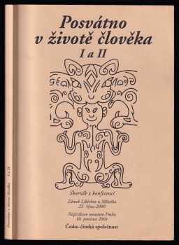 Posvátno v životě člověka I a II