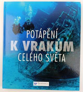 Potápění k vrakům celého světa