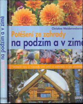 Potěšení ze zahrady na podzim a v zimě
