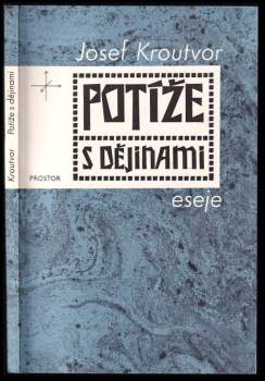 Potíže s dějinami