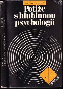 Rudolf Starý: Potíže s hlubinnou psychologií