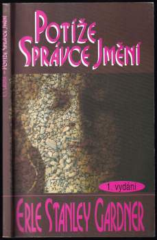 Erle Stanley Gardner: Potíže správce jmění