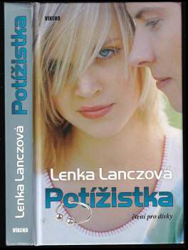 Lenka Lanczová: Potížistka