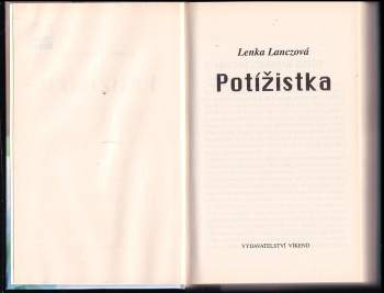 Lenka Lanczová: Potížistka
