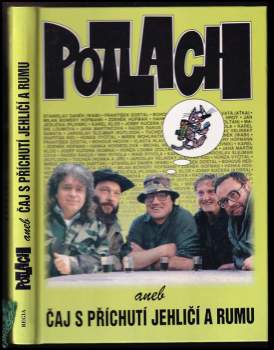 Potlach, aneb, Čaj s příchutí jehličí a rumu