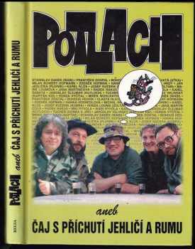 Potlach, aneb, Čaj s příchutí jehličí a rumu