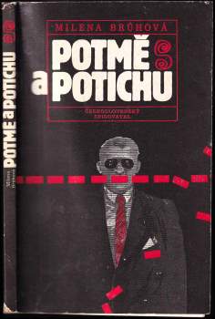 Milena Brůhová: Potmě a potichu