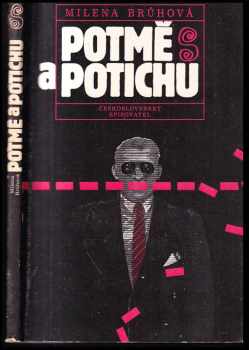 Potmě a potichu
