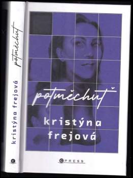 Frejová Kristýna: Potměchuť