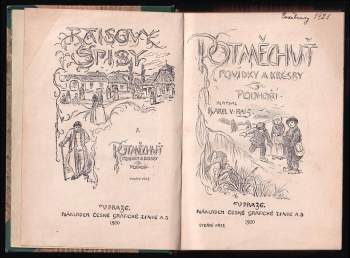 Karel Václav Rais: Raisovy spisy 2 - 21 Pantáta Bezoušek : o jeho radostech i starostech + Paničkou : obraz z podhoří + Rodiče a děti + Mezi lidmi +  Trochu vřesu : Kresby + O ztraceném ševci I. + II. díl + "Káča" a jiné obrázky + Horské kořeny + Na lepším : podhorský obraz aj.