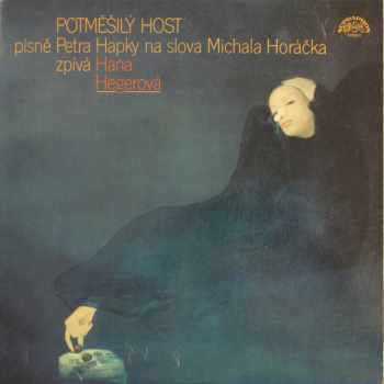 Potměšilý Host - Hana Hegerová, Hapka & Horáček (1987, Supraphon) - ID: 3933405