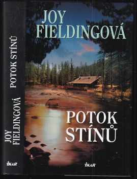 Potok stínů - Joy Fielding (2013, Ikar) - ID: 716122