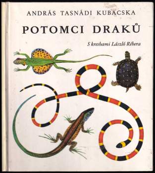 András Tasnádi-Kubacska: Potomci draků