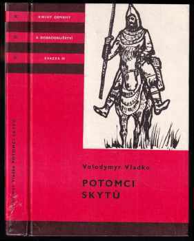 Volodymyr Vladko: Potomci Skytů