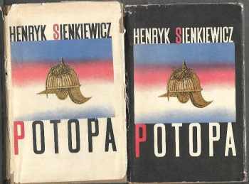 Henryk Sienkiewicz: Potopa. 2 Části komplet