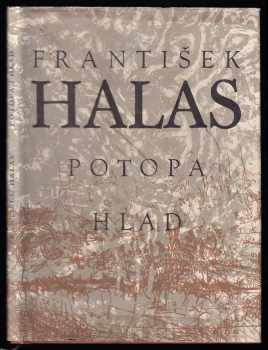 František Halas: Potopa ; Hlad