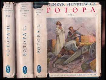 Henryk Sienkiewicz: Potopa - historický román - díl 1 - 3 - KOMPLET