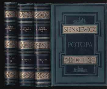Henryk Sienkiewicz: Potopa - historický román - díl 1 - 3 - KOMPLET