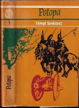 Henryk Sienkiewicz: Potopa : Díl 1-3