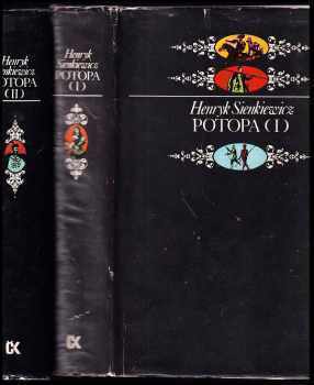 Potopa : Díl 1-2 - Henryk Sienkiewicz, Henryk Sienkiewicz, Henryk Sienkiewicz (1977, Svoboda) - ID: 674434