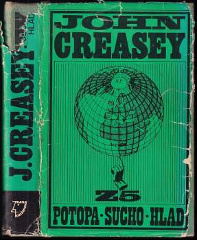 John Creasey: Potopa ; Sucho ; Hlad