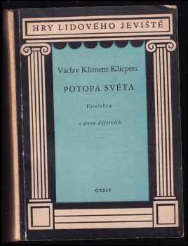 Václav Kliment Klicpera: Potopa světa : veselohra o 2 dějstvích