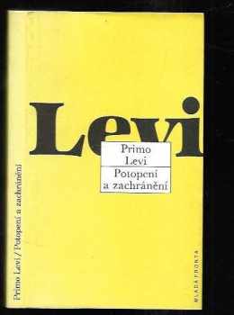 Primo Levi: Potopení a zachránění