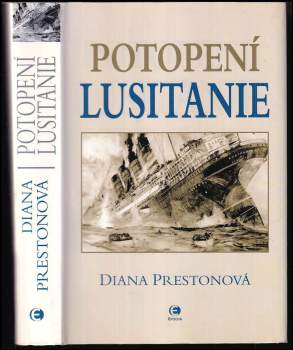 Potopení Lusitanie : úkladná vražda