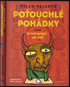 Poťouchlé pohádky, aneb, Co čert nechtěl... ale chtěl