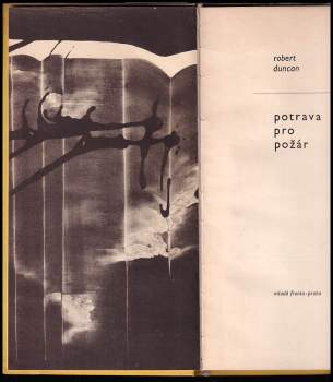 Robert Kennedy Duncan: Potrava pro požár