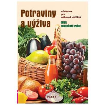 Marie Šebelová: Potraviny a výživa