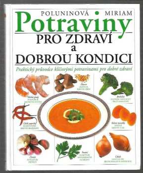 Miriam Polunin: Potraviny pro zdraví a kondici