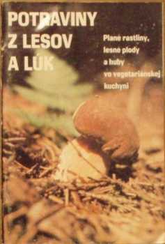 Potraviny z lesov a lúk