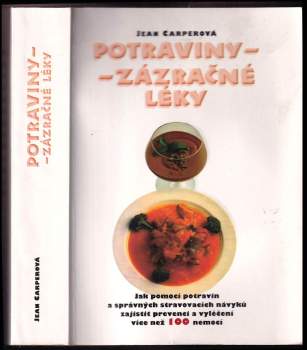 Jean Carper: Potraviny - zázračné léky