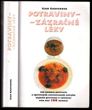 Jean Carper: Potraviny - zázračné léky
