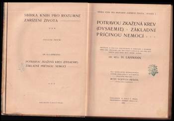 Heinrich Lahmann: Potravou zkažená krev (dysaemie) základní příčinou nemocí