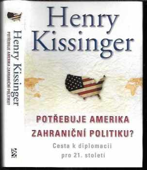 Potřebuje Amerika zahraniční politiku?