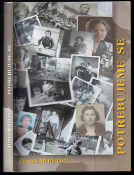Hana Mudrová: Potřebujeme se
