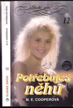 Potřebuješ něhu