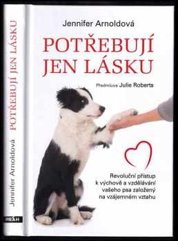 Potřebují jen lásku