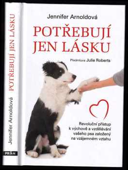 Potřebují jen lásku