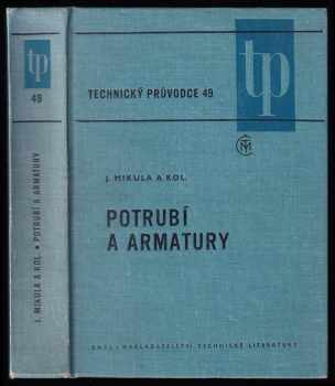 Julius Mikula: Potrubí a armatury