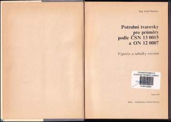 Josef Suchan: Potrubní tvarovky pro průměry podle ČSN 13 0015 a ON 12 0007