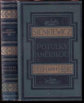 Henryk Sienkiewicz: Potulky Amerikou