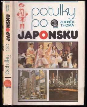 Zdeněk Thoma: Potulky po Japonsku